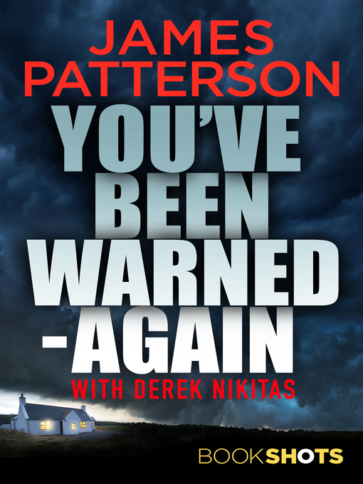 Title details for You've Been Warned, Again by James Patterson - Available